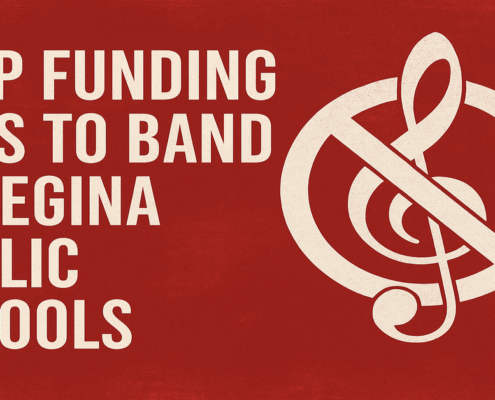 stop funding cuts to Regina Public School Band programs